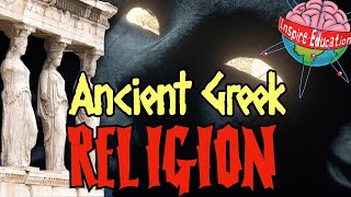 Ancient Greek Gods The Religion Behind the Myths [upl. by Alanson]