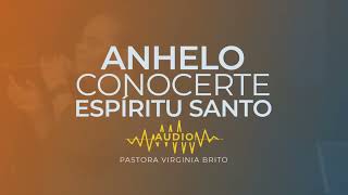 Anhelo Conocerte Espiritu Santo [upl. by Noved]