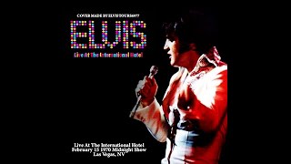 Elvis Live In Las Vegas February 15 1970 Midnight Show [upl. by Melantha937]