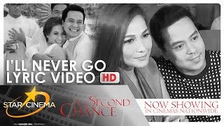 LYRIC VIDEO Ill Never Go by Erik Santos  A Second Chance [upl. by Sivehc]