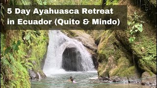 5 day ayahuasca retreats in Ecuador [upl. by Alletsyrc]