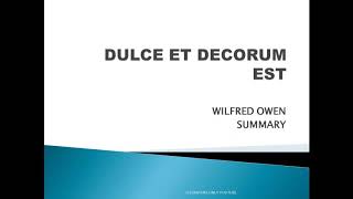 DULCE ET DECORUM EST SUMMARY BY WILFRED OWEN [upl. by Creighton]