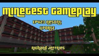 Minetest Gameplay EP423 Resort Update [upl. by Newg837]