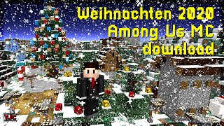 DOWNLOAD Among Us in Minecraft  Weihnachtsspecial 2020 [upl. by Dunaville]