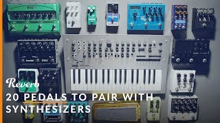 20 Effects Pedals to Pair With Synthesizers Reverb Distortion amp Beyond  Reverb Synth Sounds [upl. by Anaitit]