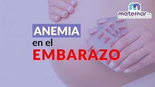 Anemia en el embarazo cómo prevenirla  Maternarco [upl. by Riada]