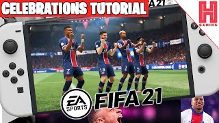 FIFA 21 Celebrations Tutorial  Switch [upl. by Nerw]