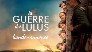 LA GUERRE DES LULUS  Bandeannonce [upl. by Lled473]