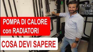 Pompa di Calore con radiatori COSA devi SAPERE [upl. by Burck432]