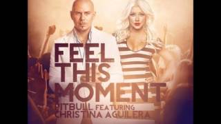 Pitbull Ft Christina Aguilera  Feel This Moment Audio [upl. by Dazraf]