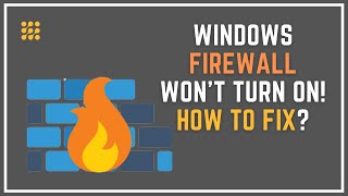 Windows Firewall Won’t Turn On How To Fix [upl. by Thinia210]