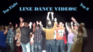 TOP 8 LINE DANCE VIDEOS [upl. by Adara]