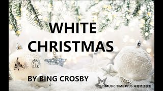 BING CROSBY  WHITE CHRISTMAS [upl. by Chladek]