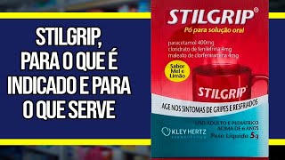 Stilgrip para o que é indicado e para o que serve [upl. by Sinegra]