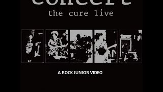 The Cure  Concert  Live Full Remastered Album [upl. by Blackman]