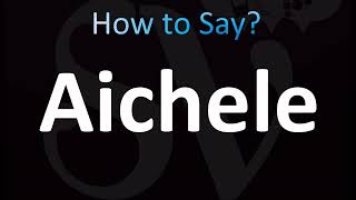 How to Pronounce Aichele CORRECTLY [upl. by Cadmann366]