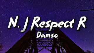 N J Respect R  Damso ParolesLyrics [upl. by Anola]