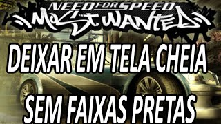 Need For Speed MostWanted em Tela Cheia Sem Faixas Pretas [upl. by Nytsirc206]