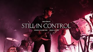 Jesus Culture  Still In Control feat Mack Brock Live [upl. by Bax]