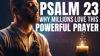 PSALM 23  Most Powerful Prayer For Peace Protection Comfort And Abundance Christian Motivation [upl. by Eiroj]