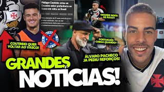 RETORNO DE COUTINHO AO VASCO SE TORNA CADA VEZ MAIS REAL PORTUGUÊS AVALIOU O ELENCO E PEDIU NOMES [upl. by Alidus]