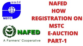 NAFED HOW REGISTRATION MSTC EAUCTION PART1 [upl. by Iharas]