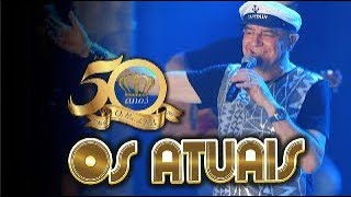 Os Atuais  DVD 50 Anos Ao Vivo em Picada Café [upl. by Nolham922]