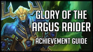 GLORY OF THE ARGUS RAIDER  Achievement Guide  WoW Legion [upl. by Tris]