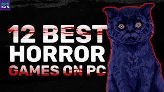 Top 12 Best Horror Games to Play on PC [upl. by Schluter488]