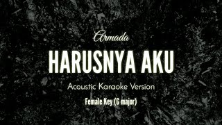 Armada  Harusnya Aku Akustik Karaoke Version [upl. by Vergil]