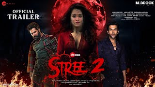 STREE 2  Official Trailer  Rajkumar Rao  Shraddha Kapoor Pankaj Aparshakti Release Date Updates [upl. by Mahseh]