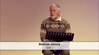 Biblické zmluvy  časť 1 David Pawson [upl. by Ecirb]