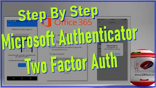 Step by Step Setup Office 365 MFA Two Factor Authentication Using the Microsoft Authenticator App [upl. by Geminian]