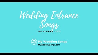 Wedding Entrance Songs Top 10 Picks [upl. by Akino979]