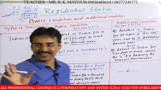 Residential Status of an Individual Basic Condition  Income Tax  Class 1  Mathur Sir Classes [upl. by Tuck]