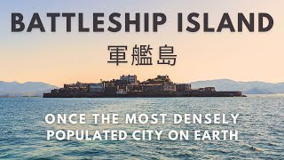 BATTLESHIP ISLAND  Japan’s Abandoned City [upl. by Lerej676]