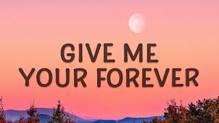 Zack Tabudlo  Give Me Your Forever Lyrics [upl. by Ava478]