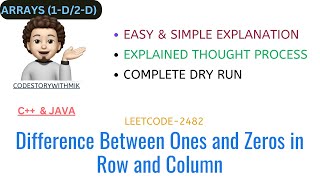 Difference Between Ones and Zeros in Row and Column  Intuition  Leetcode2482 [upl. by Saddler]