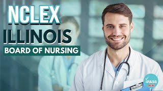 Illinois Board of Nursing  NCLEX Application  IPASS Processing [upl. by Saturday]