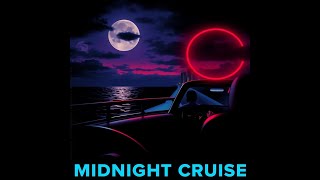 Midnight Cruise [upl. by Corene560]