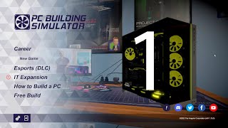 PC building simulator Gameplay part 1 No commentary [upl. by Noelc883]