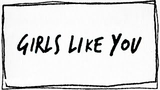 Maroon 5  Girls Like You ft Cardi B Lyric Video [upl. by Nirra903]