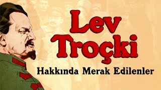 Troçki Hakkında Merak Edilenler [upl. by Columbyne]