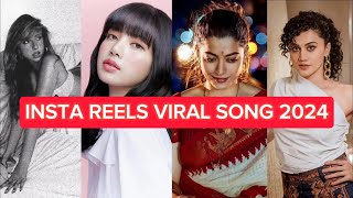 Instagram Reels Trending Viral Songs 2024 part 1 Most Viral songs [upl. by Libre122]