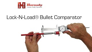 Hornady® LockNLoad® Bullet Comparator [upl. by Kcor]