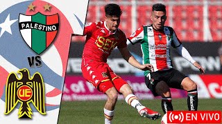 Palestino vs Unión Española en vivo  Primera Chile [upl. by Alilak382]