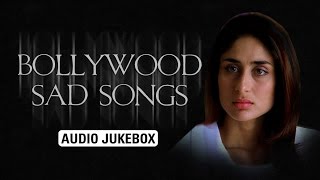 Bollywood Sad Songs  Audio Jukebox [upl. by Yvi]