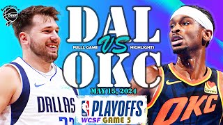 Dallas Mavericks vs Oklahoma City Thunder Game 5 Full Highlights  WCSF  2024 NBA Playoffs [upl. by Anaidni]