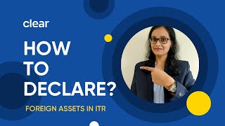 How do I Declare Foreign Assets in ITR  Schedule FA  Foreign Income Disclosure  Exchange Rates [upl. by Syman699]