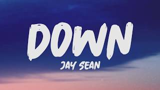 Jay Sean  Down Lyrics [upl. by Sylvia311]